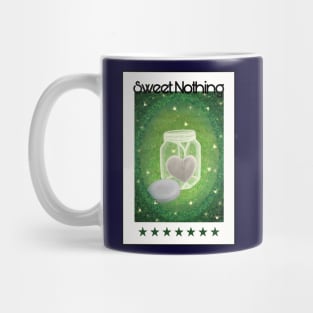 SWEET NOTHING CARD Mug